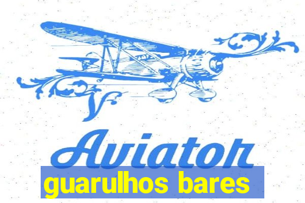 guarulhos bares